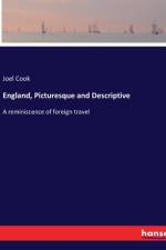 England, Picturesque and Descriptive