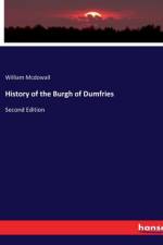 History of the Burgh of Dumfries af William McDowall