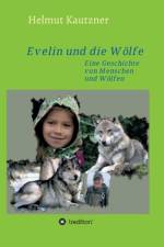 Evelin und die Wölfe af Helmut Kautzner
