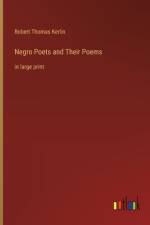Negro Poets and Their Poems