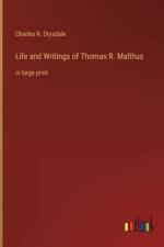 Life and Writings of Thomas R. Malthus af Charles R. Drysdale
