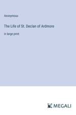 The Life of St. Declan of Ardmore af Anonymous