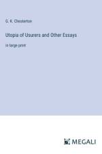 Utopia of Usurers and Other Essays af G. K. Chesterton