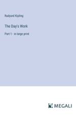 The Day's Work af Rudyard Kipling