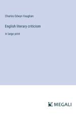 English literary criticism af Charles Edwyn Vaughan