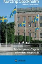 Kurztrip Stockholm: Drei entspannte Tage in Schwedens Hauptstadt af Mathias Christiansen