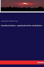 Anecdota brentiana - ungedruckte Briefe und Bedenken af Theodor Pressel