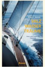 SALZ WASSER TRÄUME af Klaus J. Jennes
