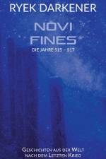 Geschichten aus der Welt nach dem Letzten Krieg - Novi Fines af Ryek Darkener