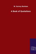 A Book of Quotations af W. Gurney Benham