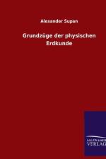 Grundzüge der physischen Erdkunde