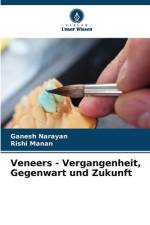 Veneers - Vergangenheit, Gegenwart und Zukunft af Ganesh Narayan