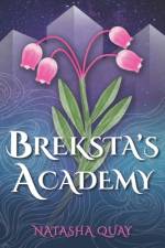 Breksta's Academy af Natasha Quay