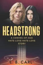 Headstrong af L B Carl