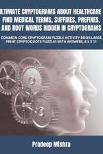 Ultimate Cryptograms about Healthcare