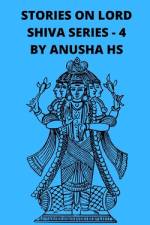 Stories on lord Shiva series - 4 af Anusha Hs