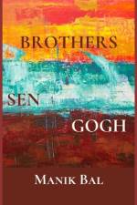 Brothers Sen Gogh af Manik Bal
