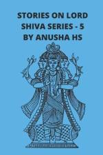 Stories on lord Shiva series - 5 af Anusha Hs