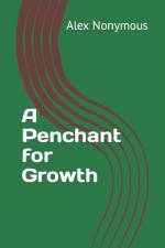 A Penchant for Growth af Alex Nonymous