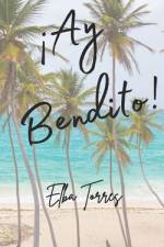 ¡Ay Bendito! af Elba Torres
