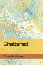 Shattered! af Doris McKelvey