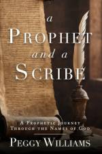A Prophet and a Scribe af Peggy Williams