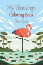 My Flamingo Coloring Book For Kids af Oussama Zinaoui