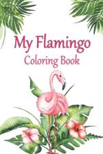My Flamingo Coloring Book af Oussama Zinaoui