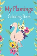 My Flamingo Coloring Book af Oussama Zinaoui