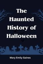 The Haunted History of Halloween af Mary Gaines