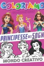 COLORIAMO PRINCIPESSE DEI SOGNI - By Mondo Creativo af Mondo Creativo Mondocreativo