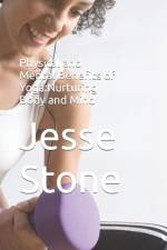 Physical and Mental Benefits of Yoga af Jesse Stone