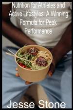 Nutrition for Athletes and Active Lifestyles af Jesse Stone