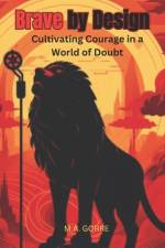 Brave by Design af Michael Gorre