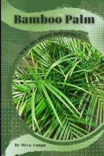 Bamboo Palm af Mixa Lungu