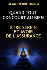 Quand Tout Concourt Au Bien af Jean-PiÃ¨rre Honla
