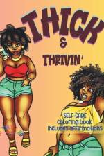 Thick & Thrivin' af Quotina Floyd