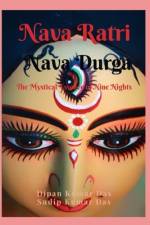 Nava Ratri Nava Durga af Sudip Kumar Das