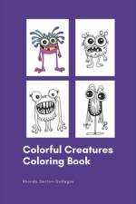 Colorful Creatures af Rhonda Denton-Gallegos