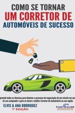 Como se Tornar um Corretor de Automóveis de Sucesso af Ana Rodriguez