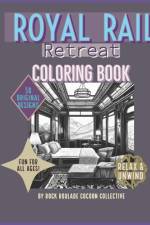 Royal Rail Retreat af Erin D Mahoney