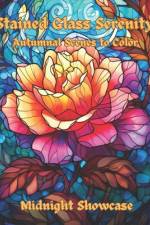Stained Glass Serenity Autumnal Scenes to Color af Midnight Showcase