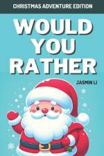 Would You Rather af Jasmin Li