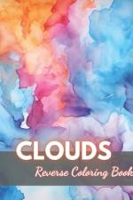 Clouds Reverse Coloring Book af Hermine Walter