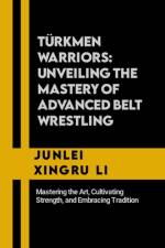 Türkmen Warriors af Junlei Xingru Li