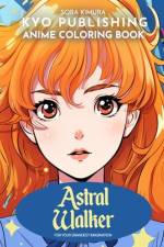 Anime Coloring book Astral walker af Sora Kimura