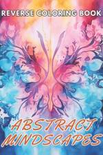 Abstract Mindscapes Reverse Coloring Book af Fred Martin