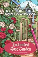 Flower Coloring book Enchated Rose Garden af Natsuki Fujimoto