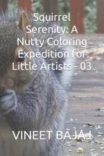 Squirrel Serenity af Vineet Bajaj