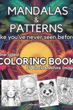 MANDALAS & PATTERNS like you've never seen before - One-sided COLORING BOOK af Harold Collins